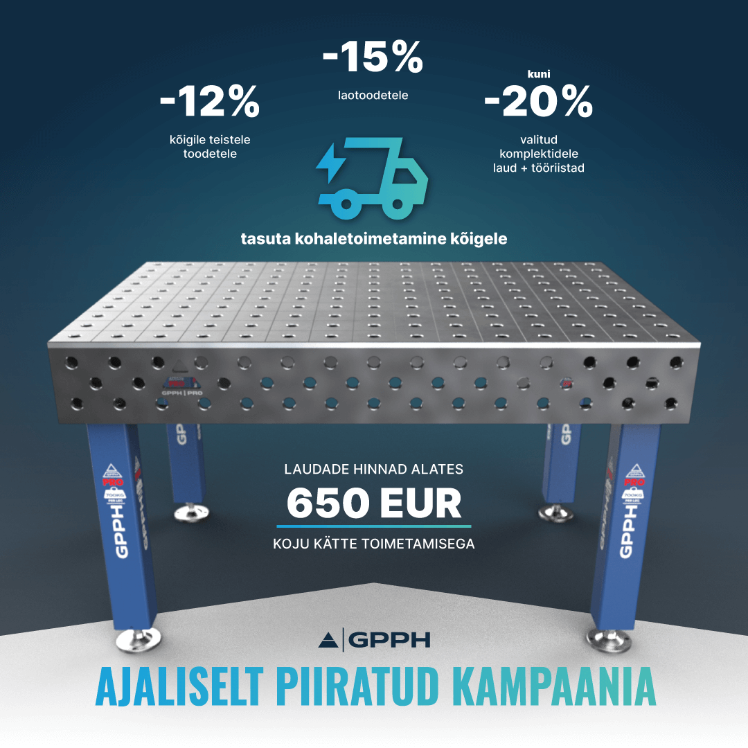 Ajaline kampaania -15% laotoodetele -12% kõigile teistele toodetele tasuta kohaletoimetamine kõigele kuni -20% valitud lauakomplektidele + tööriistad