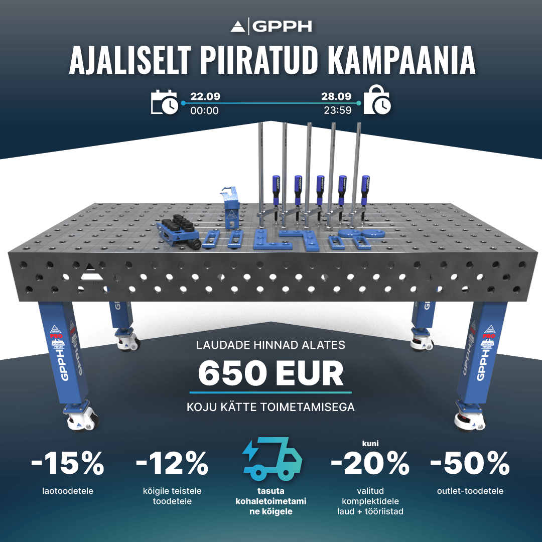 Ajaline kampaania! -15% laotoodetele, -12% kõikidele teistele toodetele, tasuta kohaletoimetamine kõigele, kuni -20% valitud laud + tööriistakomplektidele, -50% outletis.