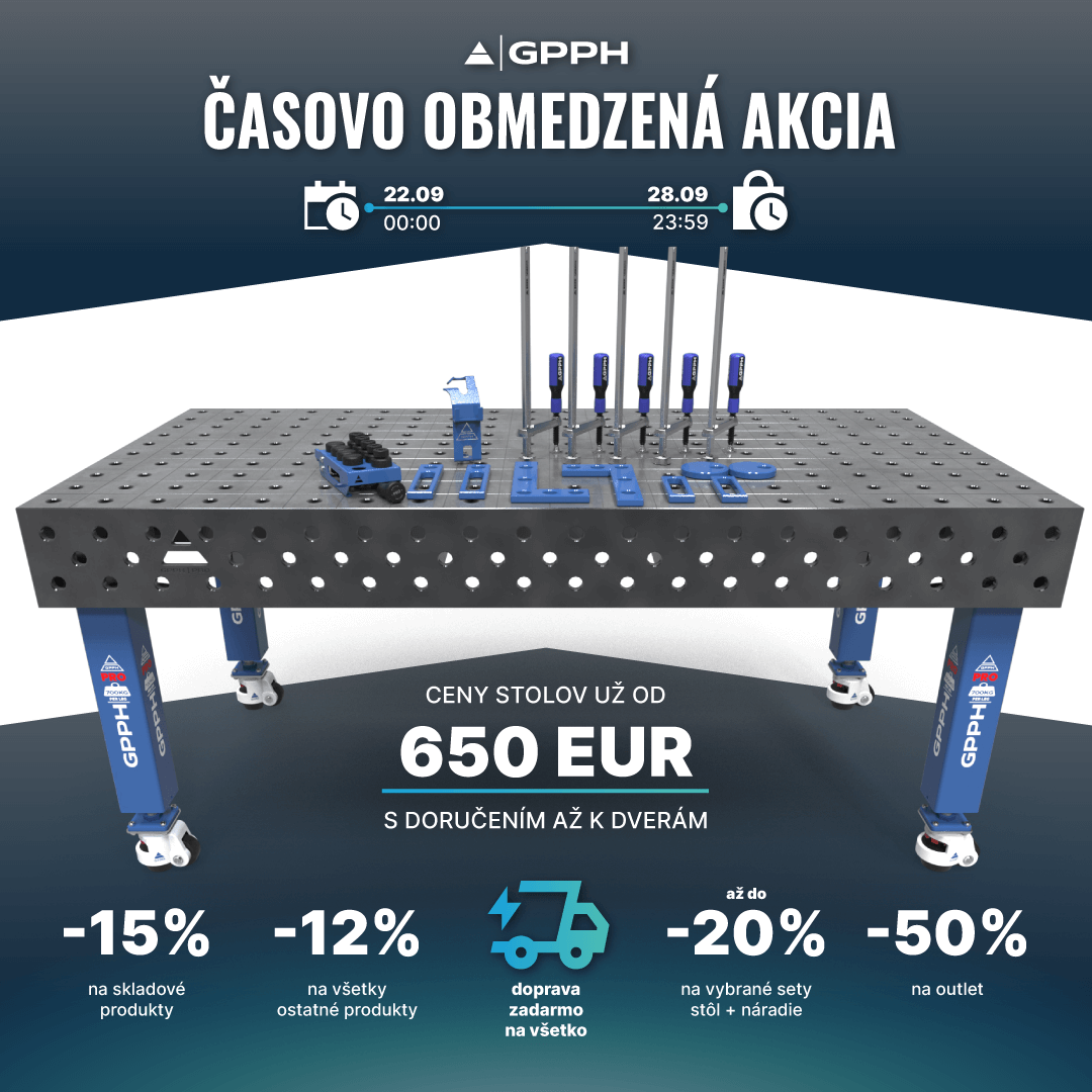 Časovo obmedzená akcia! -15% na skladové produkty, -12% na všetky ostatné produkty, doprava zdarma na všetko, až -20% na vybrané sety stôl + náradie, -50% na outlet.