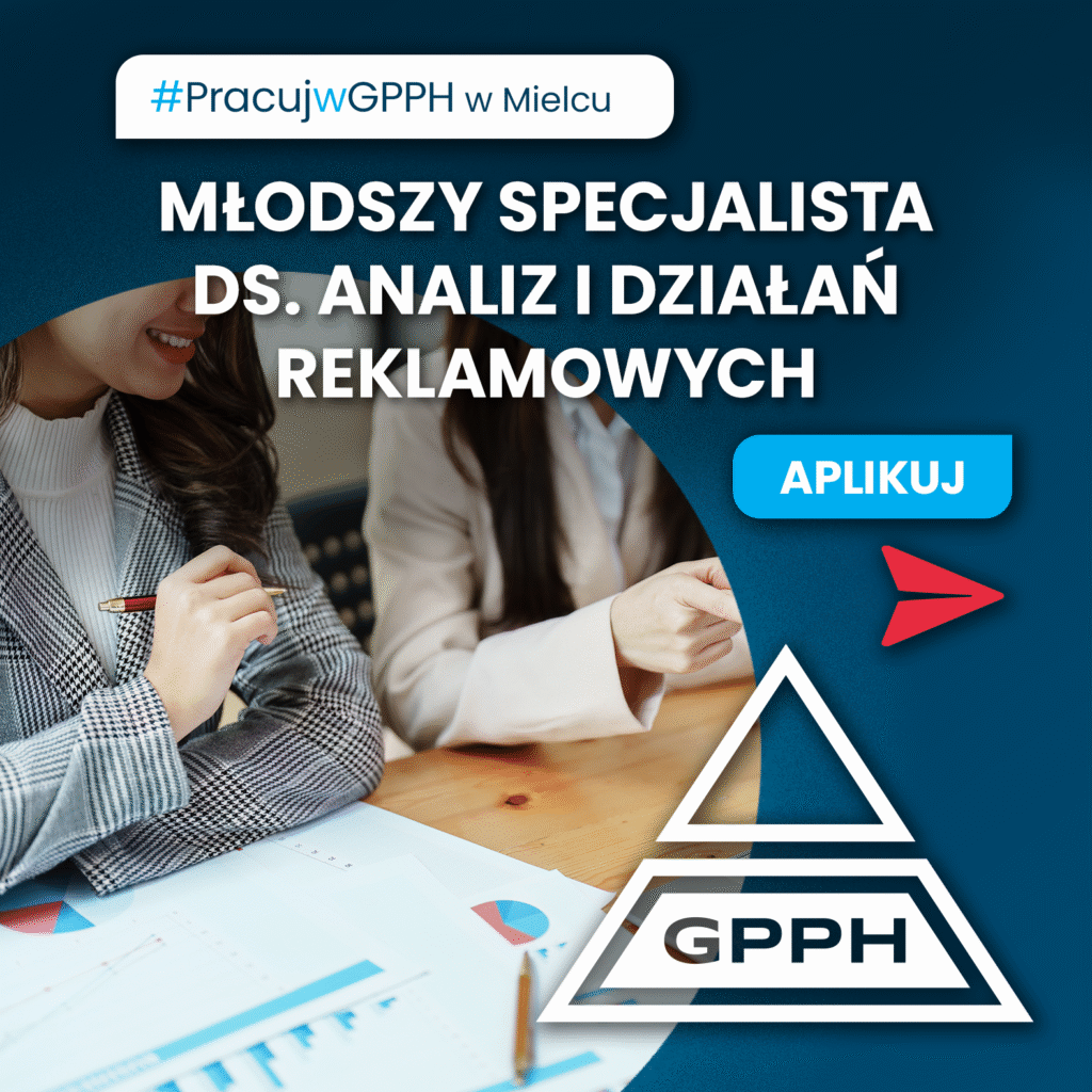 MŁODSZY SPECJALISTA DS. ANALIZ I DZIAŁAŃ REKLAMOWYCH